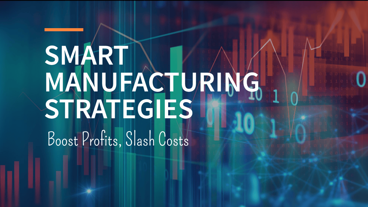 Smart Manufacturing: Data-Driven Strategies to Boost Profits and Slash Costs